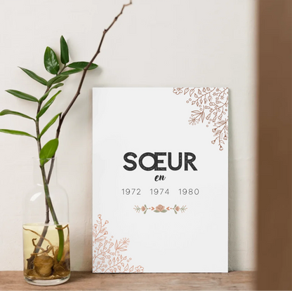 Affiche famille personnalisée – Sœur en, Tata en avec décoration floraleAffiche Personnalisée Sœur Années de naissance
