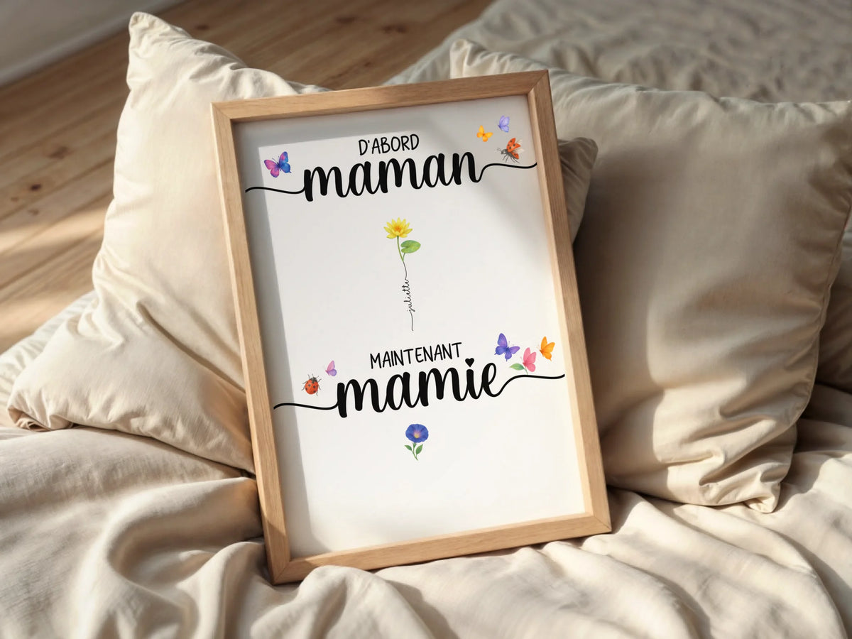 Affiche D'abord maman, maintenant mamie avec Fleurs de Naissance. Cadeau Mamie