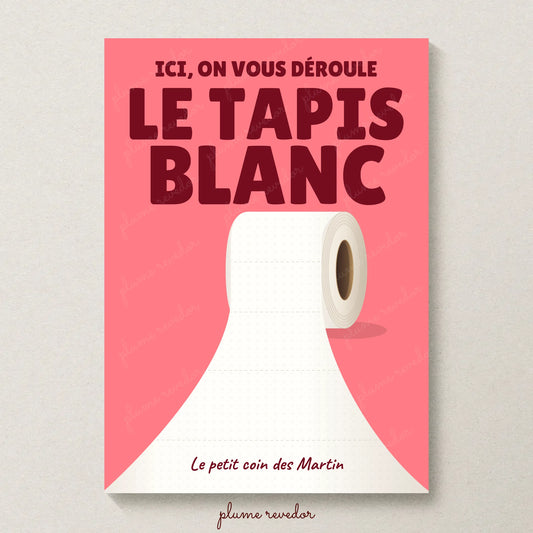 Affiche WC humour personnalisée Le tapis blanc — Pop corail, avec signature de famille